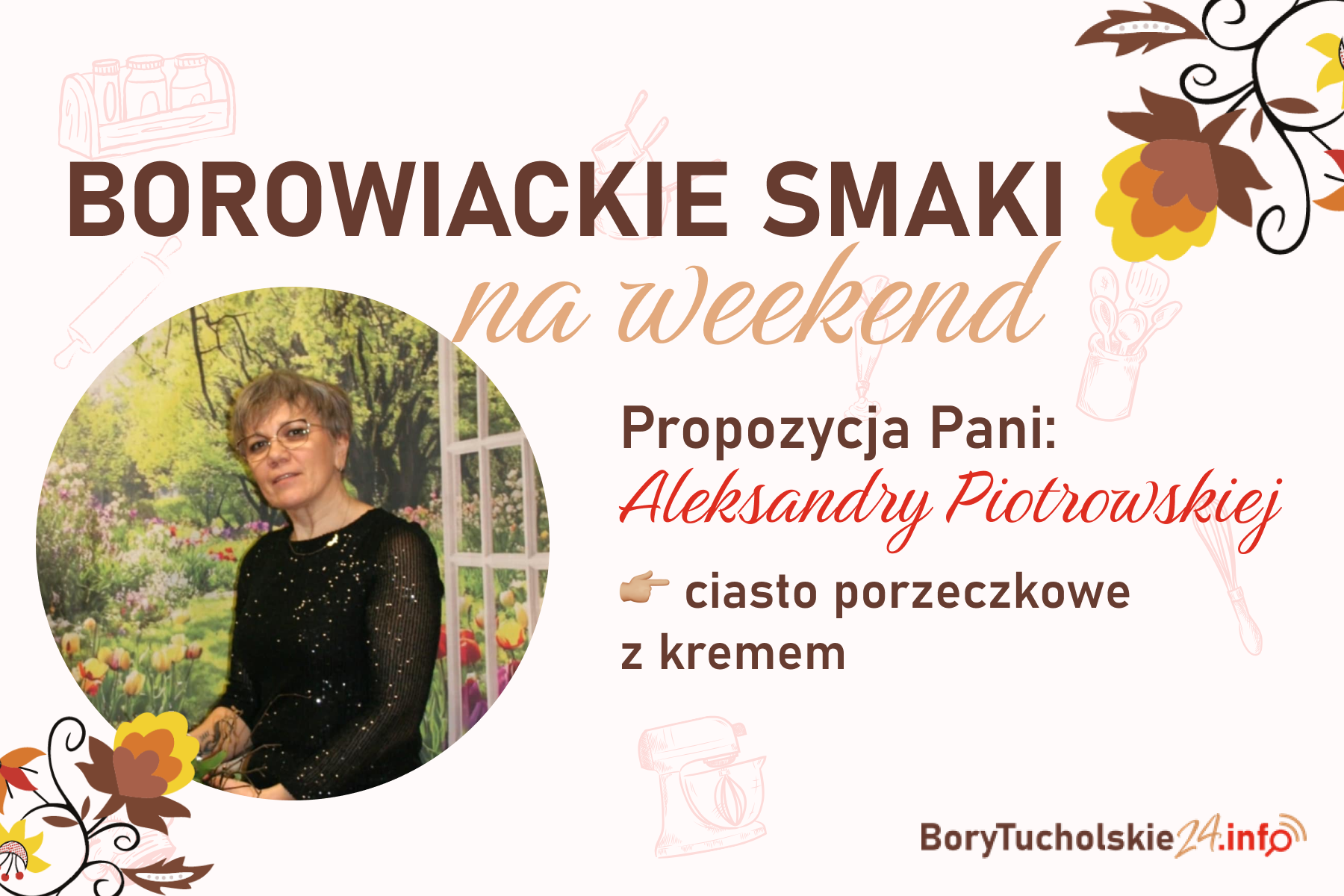 Borowiackie smaki na weekend: ciasto porzeczkowe z kremem 