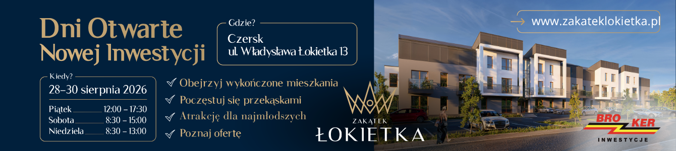 Zapraszamy na Dni Otwarte naszej nowej inwestycji mieszkaniowej Zakątek Łokietka w Czersku