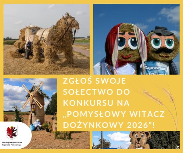 Zgłoś swoje sołectwo do konkursu na najbardziej ,,Pomysłowy witacz dożynkowy 2026"