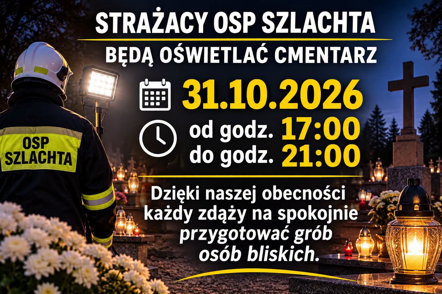 Strażacy OSP w Szlachcie oświetlą cmentarz parafialny w przeddzień Wszystkich Świętych