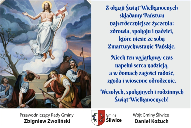 Życzenia wielkanocne od Wójta Gminy Śliwice i Przewodniczącego Rady Gminy