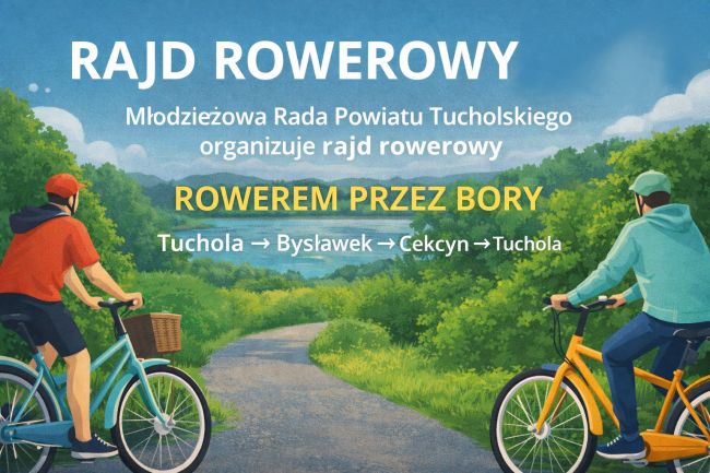 Młodzieżowa Rada Powiatu Tucholskiego nie zwalnia tempa. Przed nami rajd „Rowerem przez Bory” (ZAPOWIEDŹ)