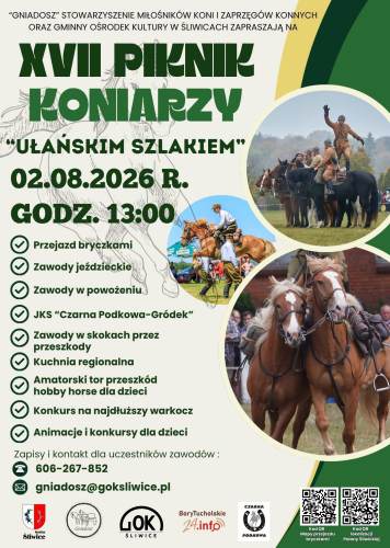 XVII Piknik Koniarzy w Śliwicach już 2 sierpnia. Tegoroczna edycja pod hasłem „Ułańskim Szlakiem” (ZAPOWIEDŹ)