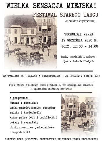Festiwal Starego Targu. Tucholski rynek przeniesie nas w czasy międzywojnia (ZAPOWIEDŹ)